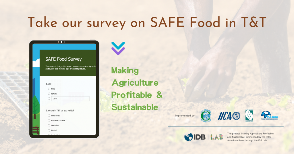 The Cropper Foundation Launches Survey on SAFE Food in Trinidad and Tobago